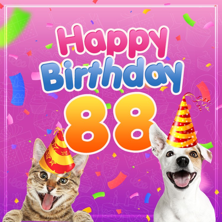 Happy 88th Birthday funny picture with cat and dog (square shape image)