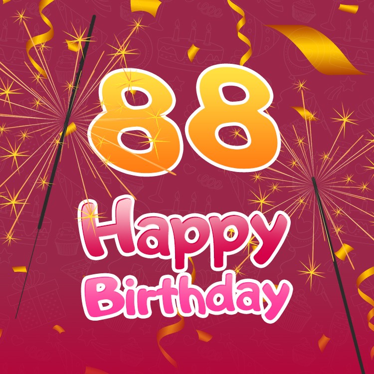 Happy 88th Birthday picture with sparklers (square shape image)