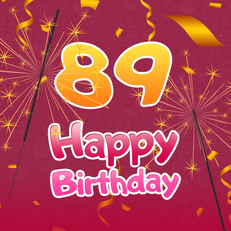 Happy 89th Birthday image with bright sparklers (square shape image)