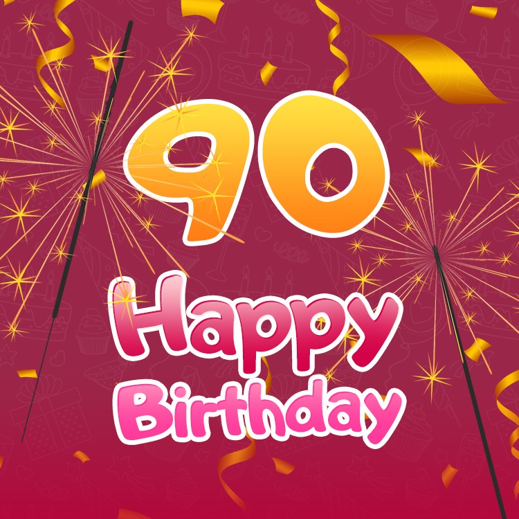 Happy 90th Birthday greeting card with sparklers (square shape image)