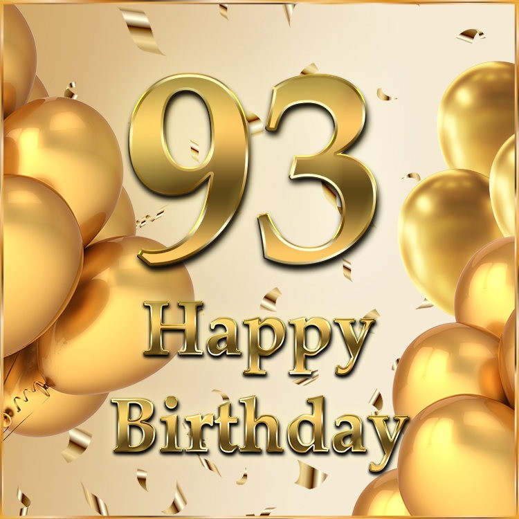 Happy 93rd Birthday image with golden number and confetti (square shape image)