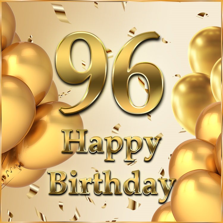 Happy 96th Birthday elegant picture with golden number and confetti (square shape image)