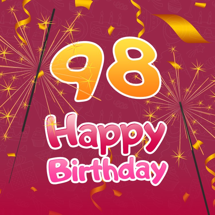 Happy 98th Birthday image with sparklers (square shape image)