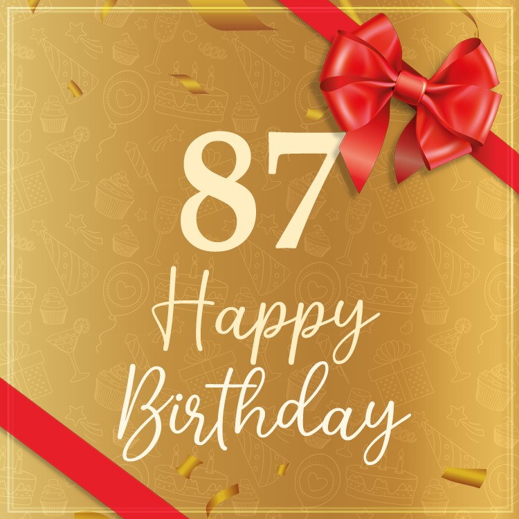 Happy 87th Birthday Greeting Card with red bow (square shape image)