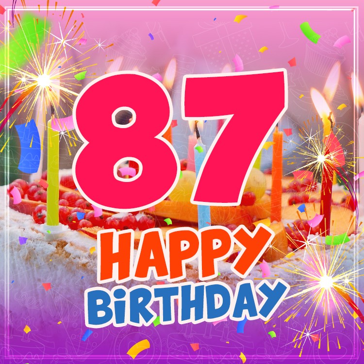 Happy 87th Birthday picture with cake and candles (square shape image)