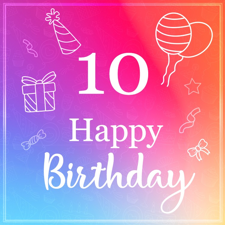 Congratulations on your 10th birthday! Stylish Birthday Card (square shape image)