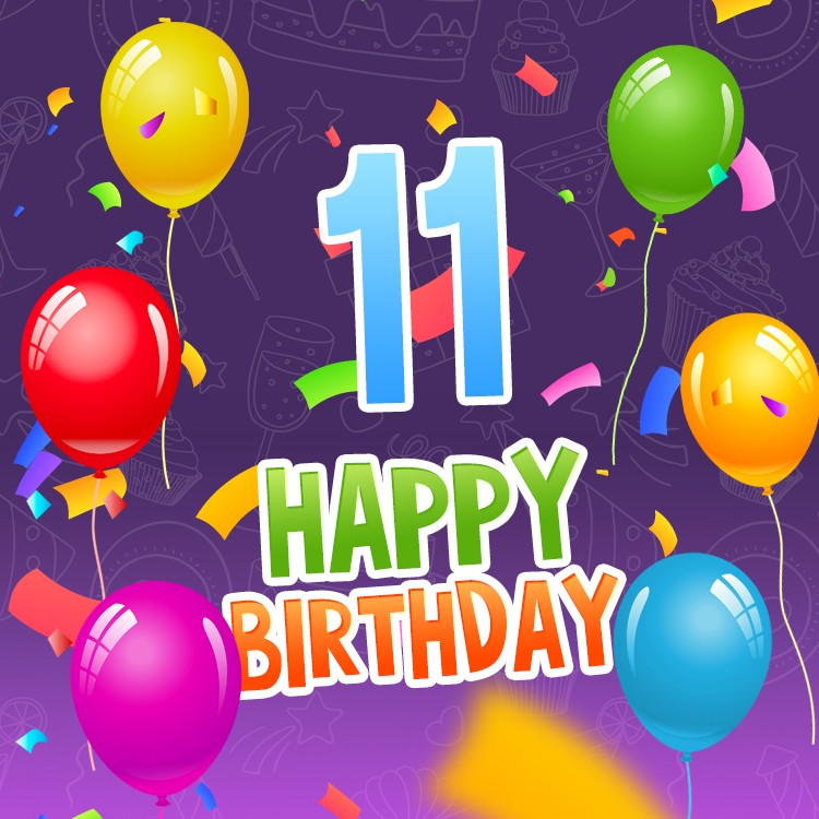 Happy 11th Birthday Picture with colorful confetti (square shape image)