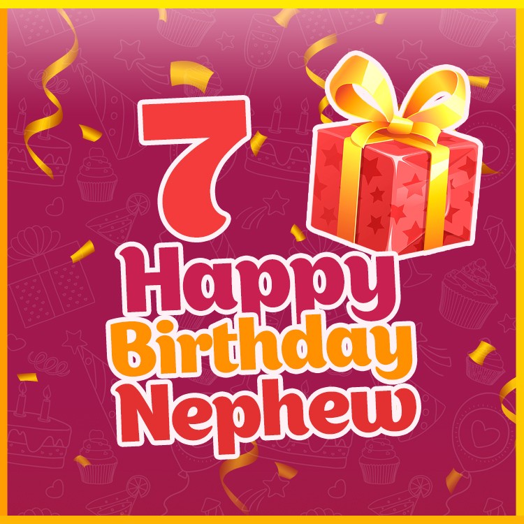 Happy 7th Birthday Nephew Image (square shape image)