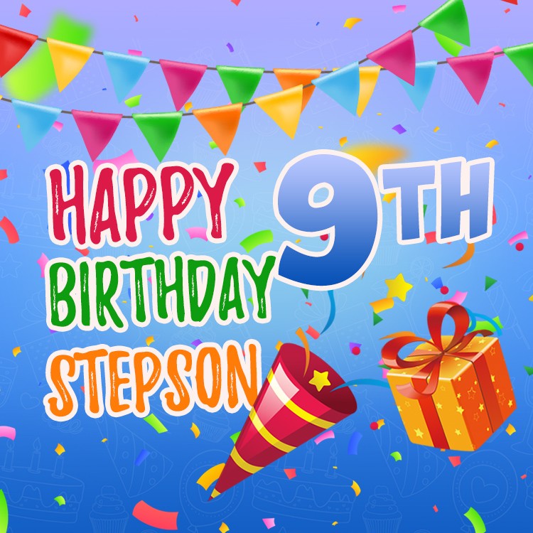 Happy 9th Birthday Stepson Image (square shape image)