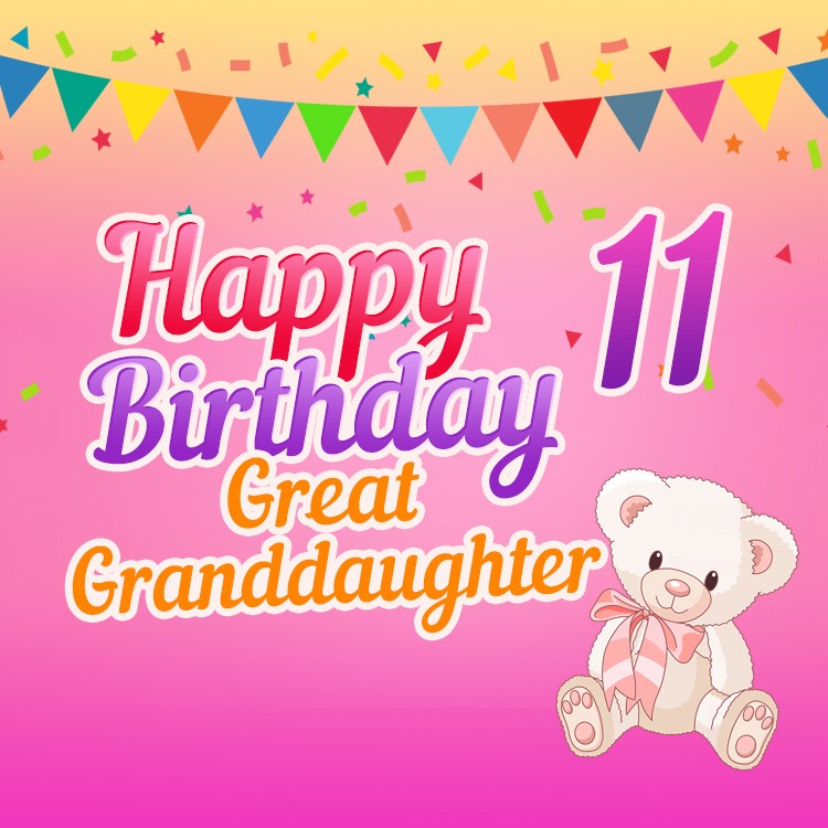 Happy 11th Birthday Great Grandaughter Image (square shape image)