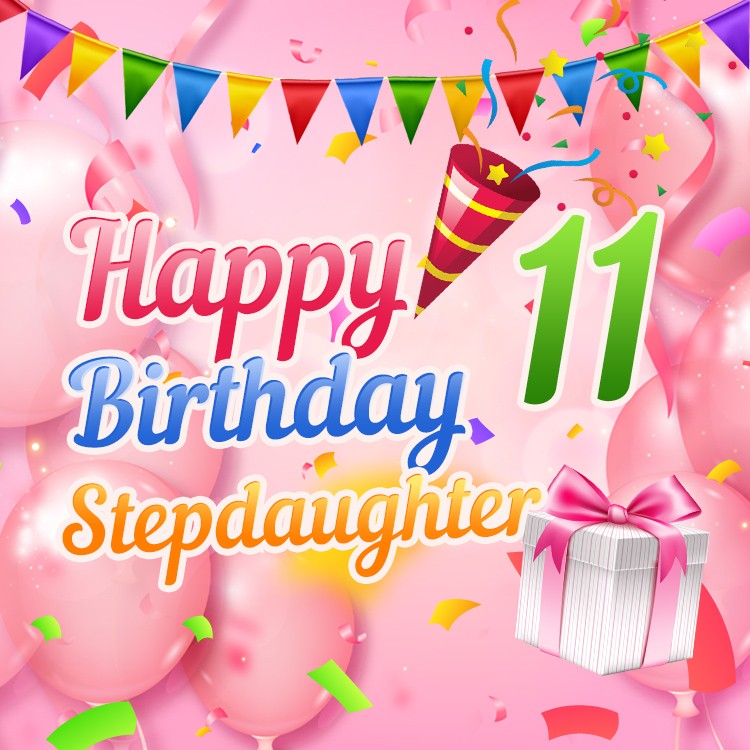 Happy 11th Birthday Stepdaughter Image (square shape image)