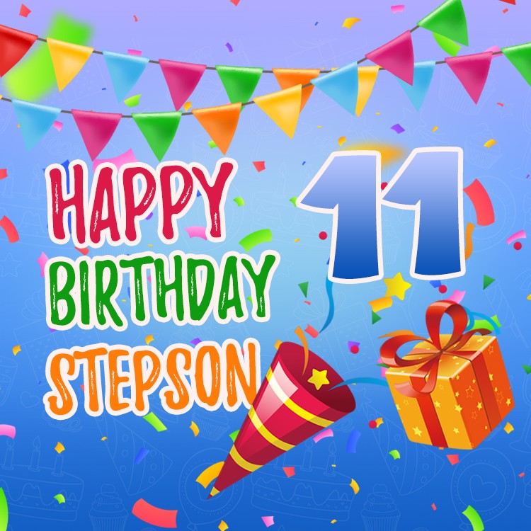 Happy 11th Birthday Stepson Image (square shape image)