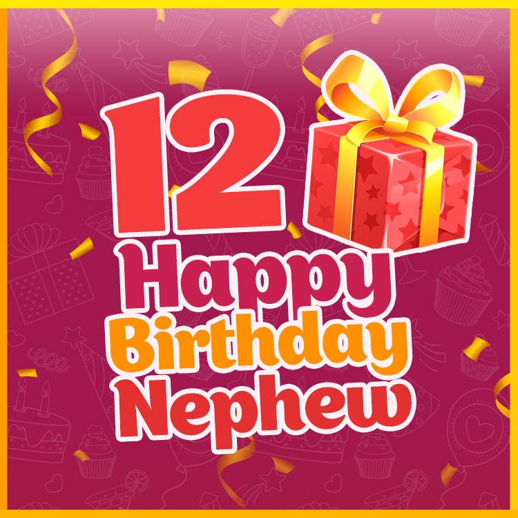 Happy 12th Birthday Nephew Image (square shape image)