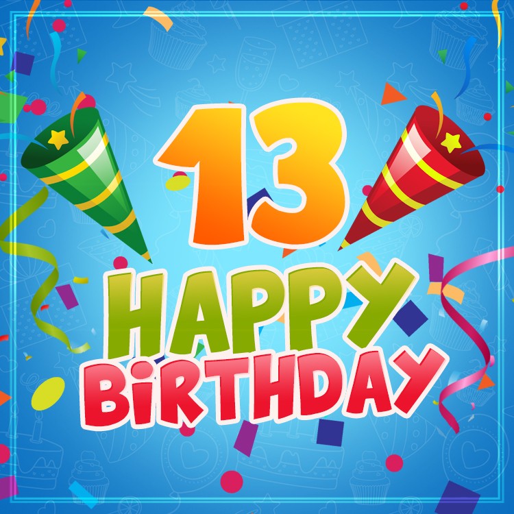 Happy 13th Birthday Image for Boy (square shape image)