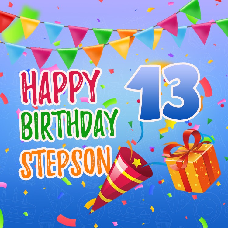 Happy 13th Birthday Stepson Image (square shape image)