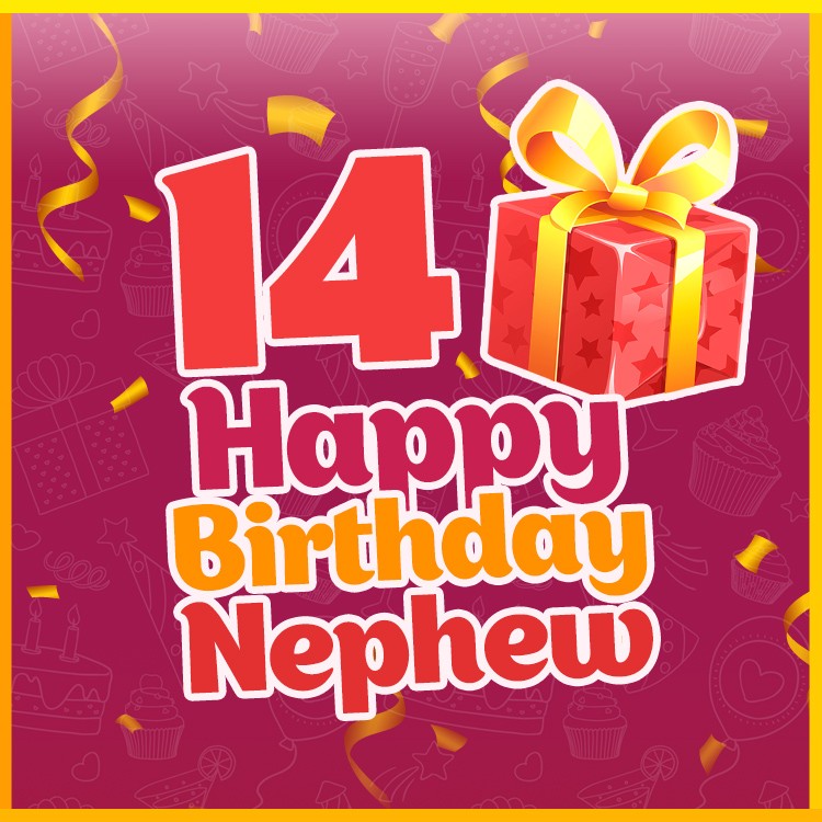 Happy 14th Birthday Nephew Image (square shape image)