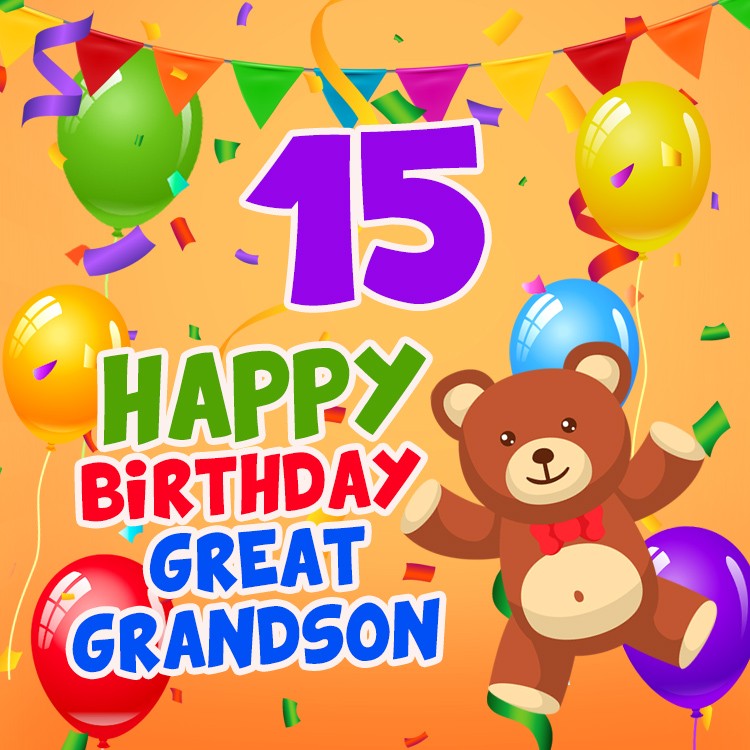 Happy 15th Birthday Great Grandson Image (square shape image)