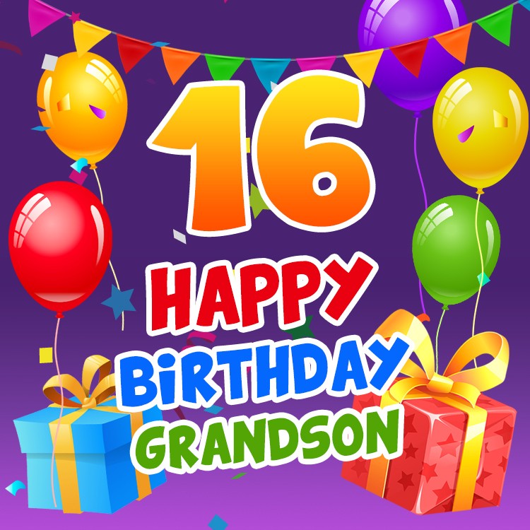 Happy 16th Birthday Grandson Image (square shape image)