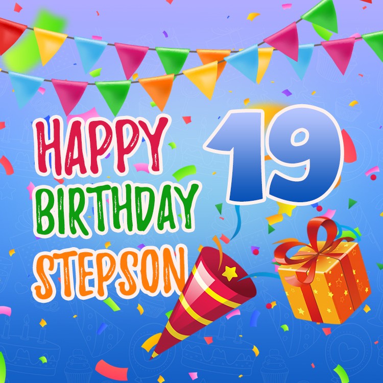 Happy 19th Birthday Stepson square shape Image (square shape image)