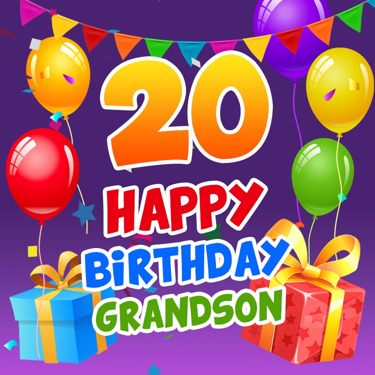 Happy 20th Birthday Grandson Image (square shape image)