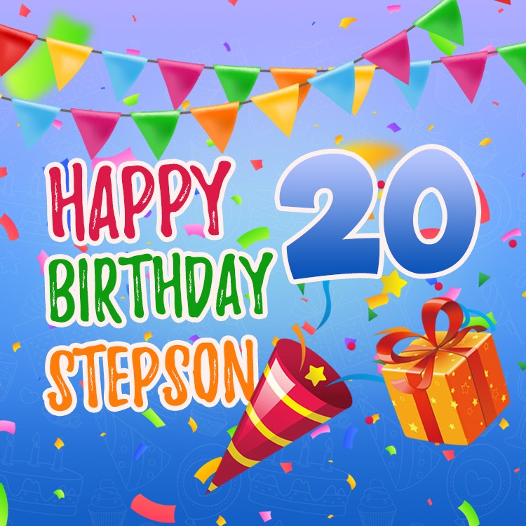 Happy 20th Birthday Stepson square shape Image (square shape image)