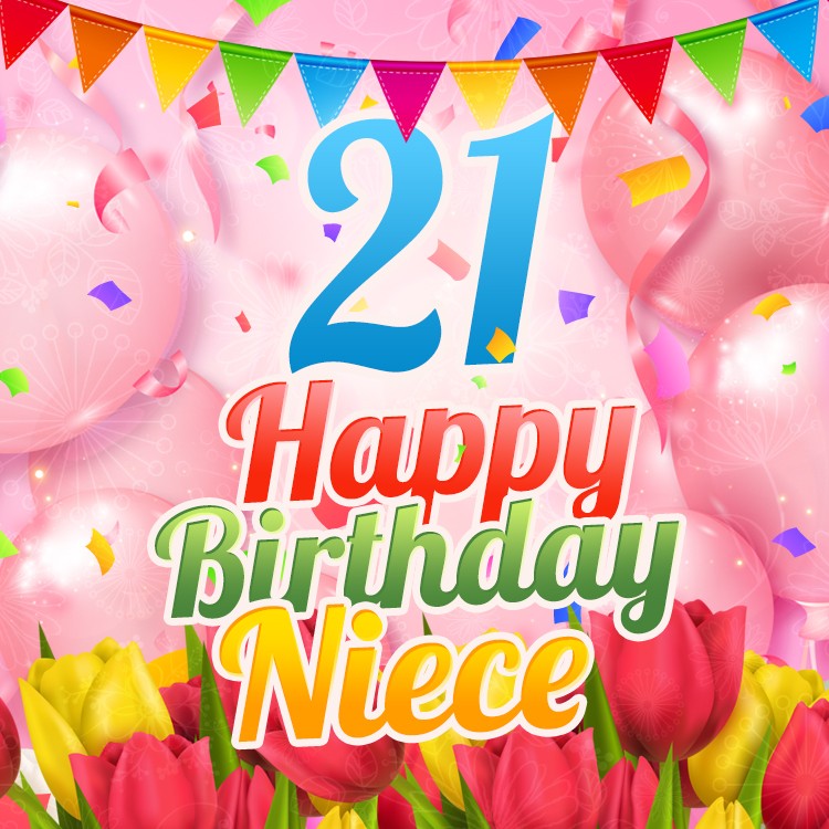 Happy 21th Birthday Niece square shape Image (square shape image)