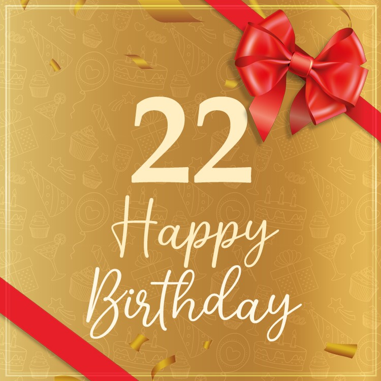 Happy 22nd Birthday Image with red bow (square shape image)