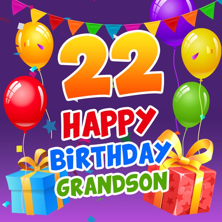 Happy 22nd Birthday Grandson Image (square shape image)