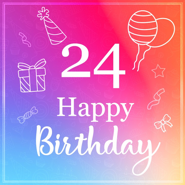 Happy 24th Birthday Stylish Birthday Card (square shape image)