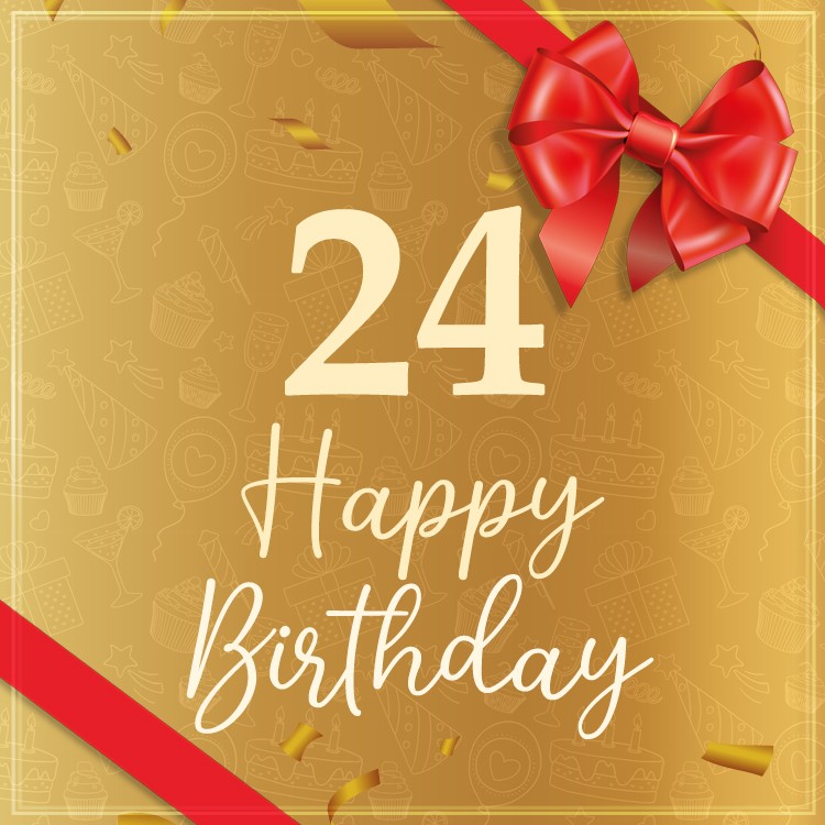 Happy 24th Birthday image with beautiful red ribbon (square shape image)