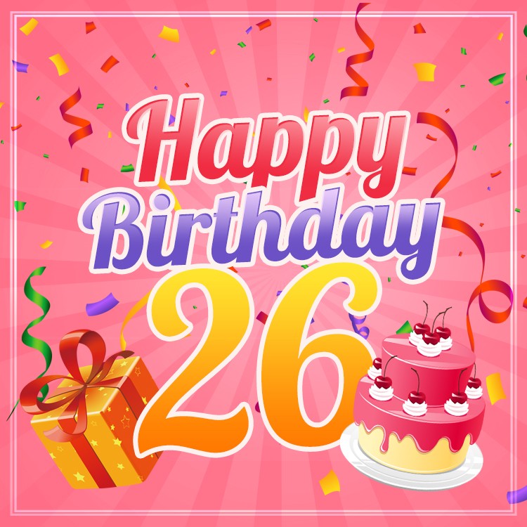 Happy 26th Birthday Image for Her (square shape image)