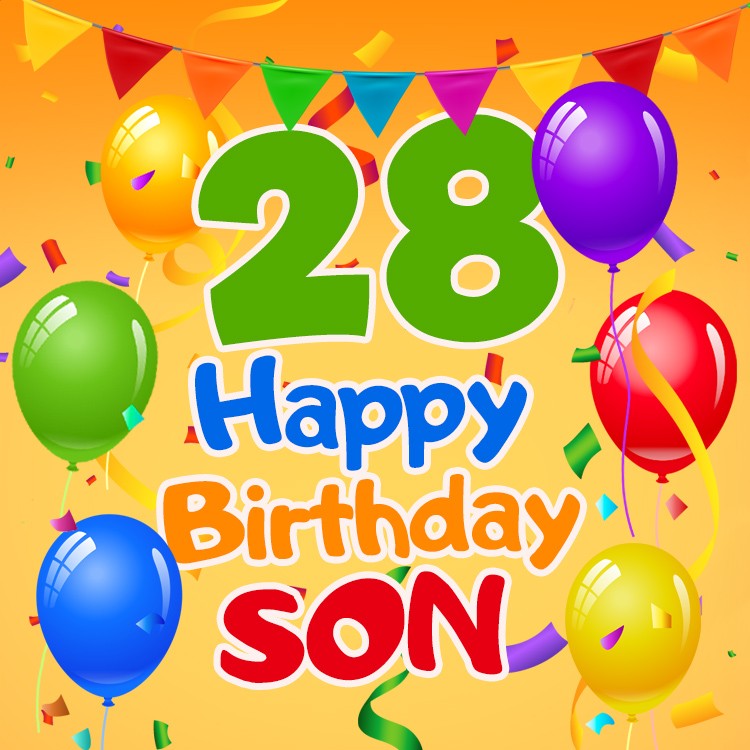 Happy 28th Birthday Son Image (square shape image)