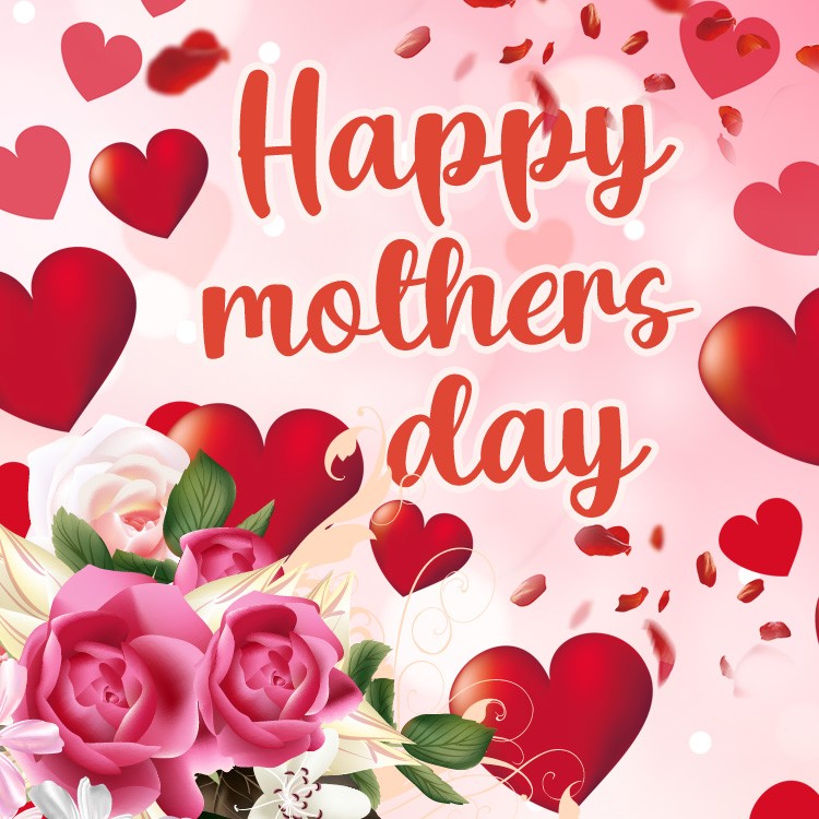 Happy Mother's Day Beautiful square shape Image with hearts, bouquet and petals (square shape image)