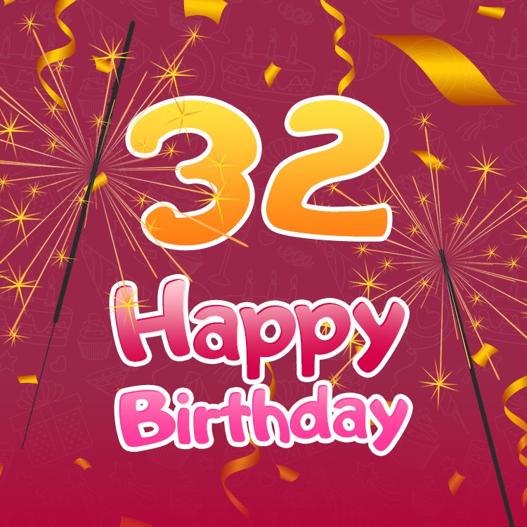 Happy 32nd Birthday greeting card with sparklers on a crimson background (square shape image)