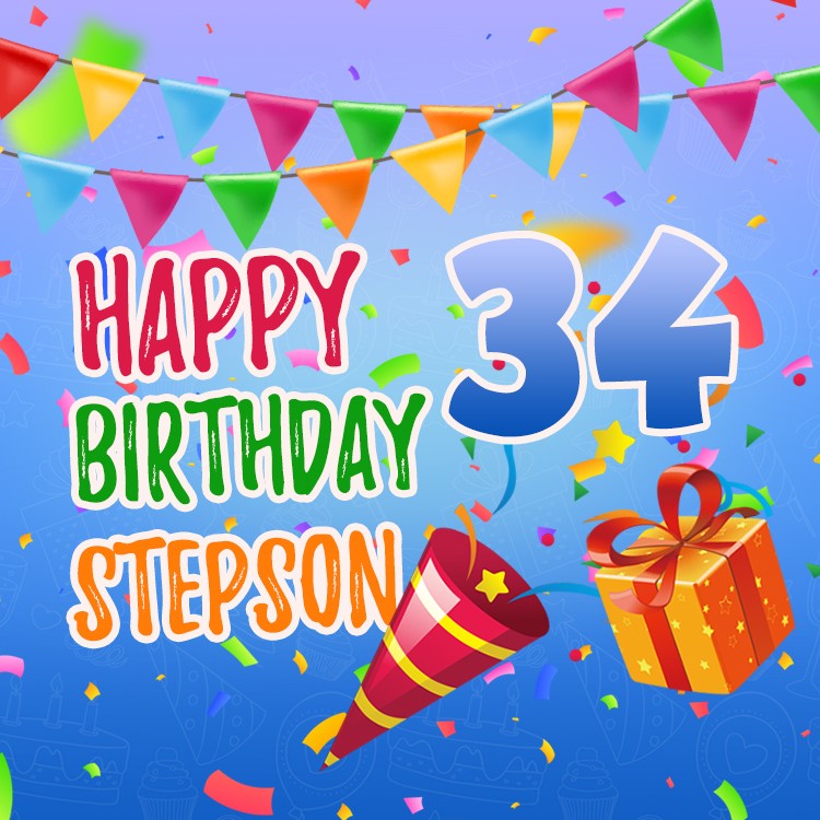 Happy 34th Birthday Stepson square Image with flags, confetti gift box and party popper (square shape image)