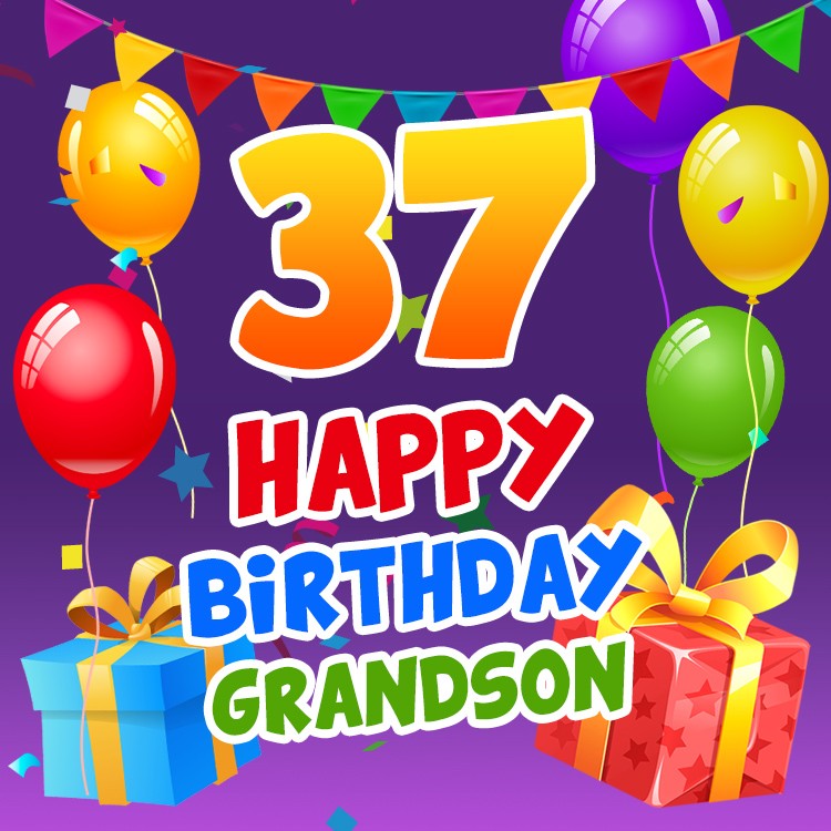 Happy 37th Birthday Grandson Image (square shape image)