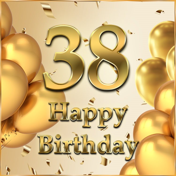 Happy 38th Birthday elegant card with golden number (square shape image)