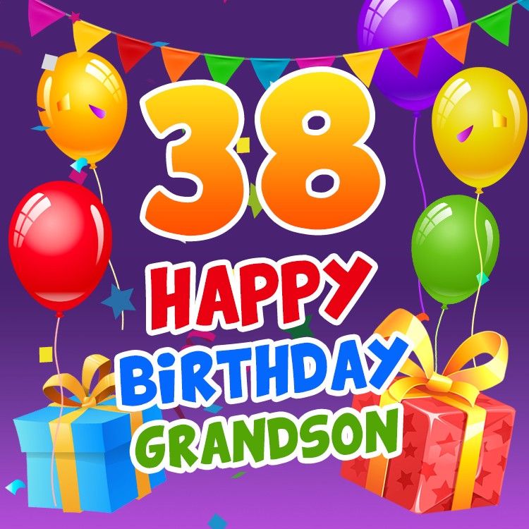 Happy 38th Birthday Grandson Image (square shape image)