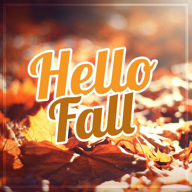 Hello Fall picture (square shape image)