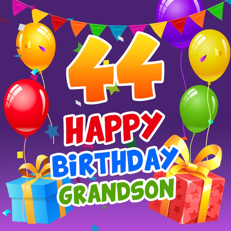 Happy 44th Birthday Grandson Image (square shape image)