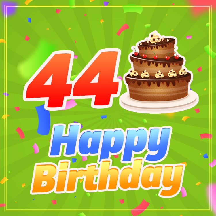 Happy 44th Birthday picture with chocolate cake and bright green background (square shape image)