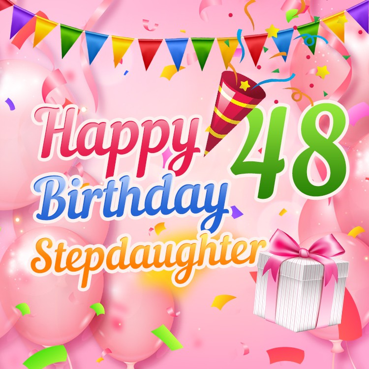 Happy 48th Birthday Stepdaughter Image (square shape image)