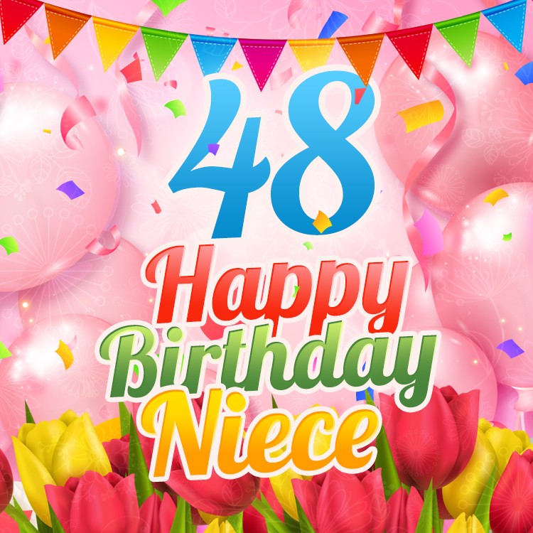 Happy 48th Birthday Niece Image (square shape image)