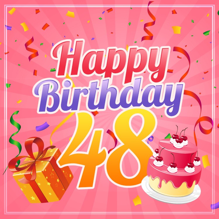 Happy 48th Birthday picture for Her (square shape image)