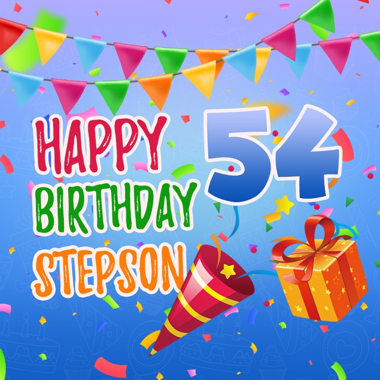 Happy 54th Birthday Stepson Image (square shape image)