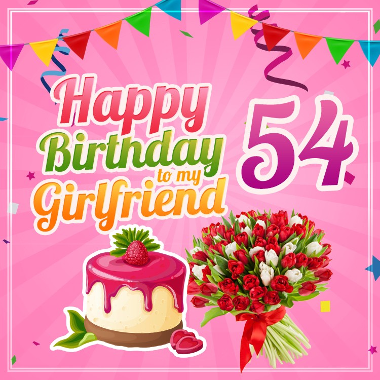 Happy 54th Birthday Girlfriend Image (square shape image)