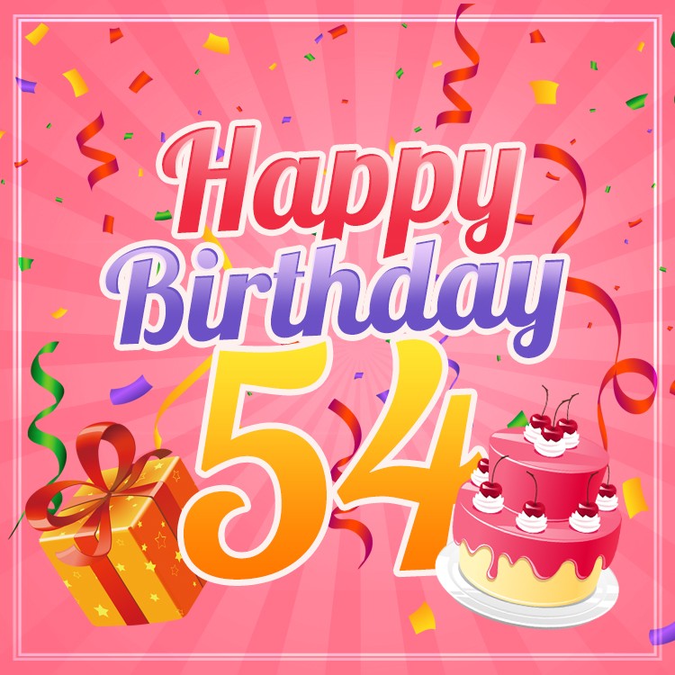 Happy 54th Birthday picture for Her (square shape image)