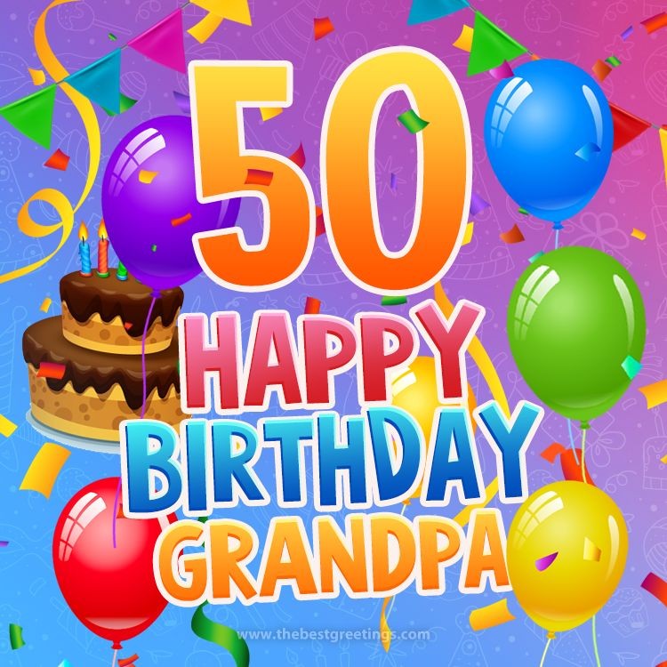 Happy 50th Birthday Grandpa Image (square shape image)