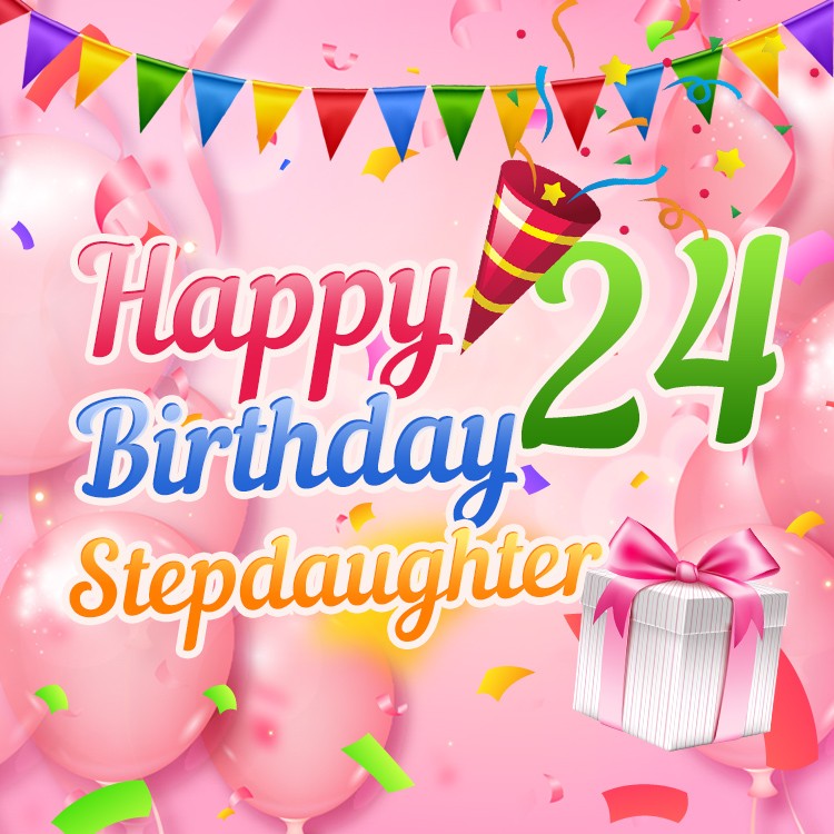 Happy 24th Birthday Stepdaughter square shape Image (square shape image)