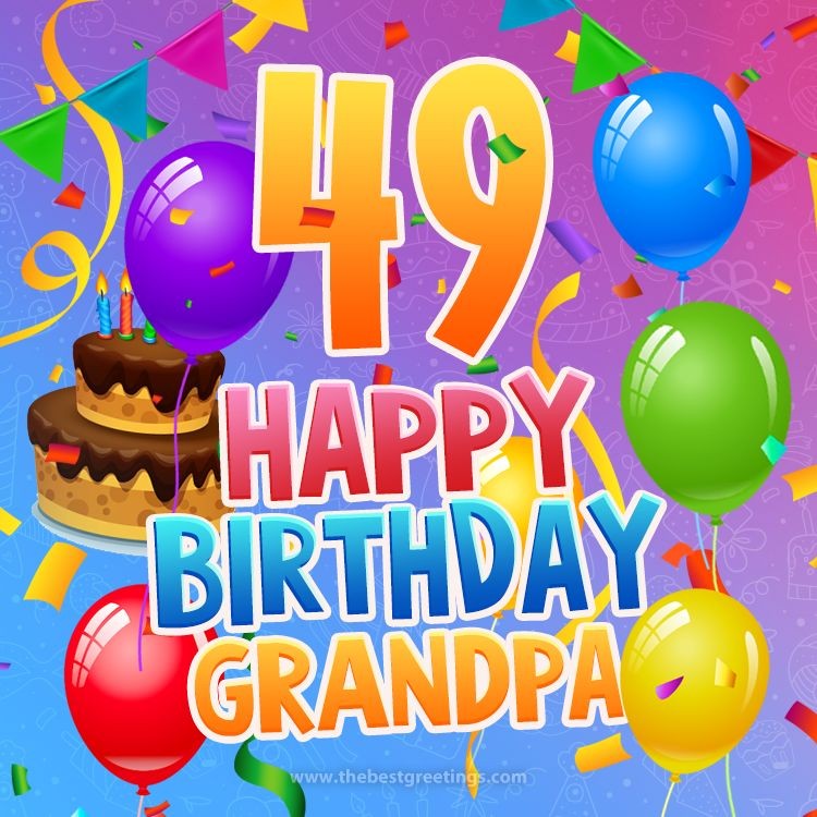 Happy 49th Birthday Grandpa Image (square shape image)